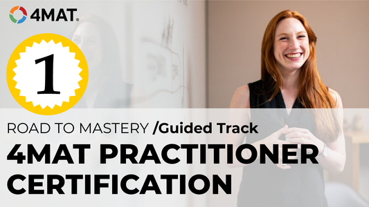 4MAT Practitioner Guided Certification Track